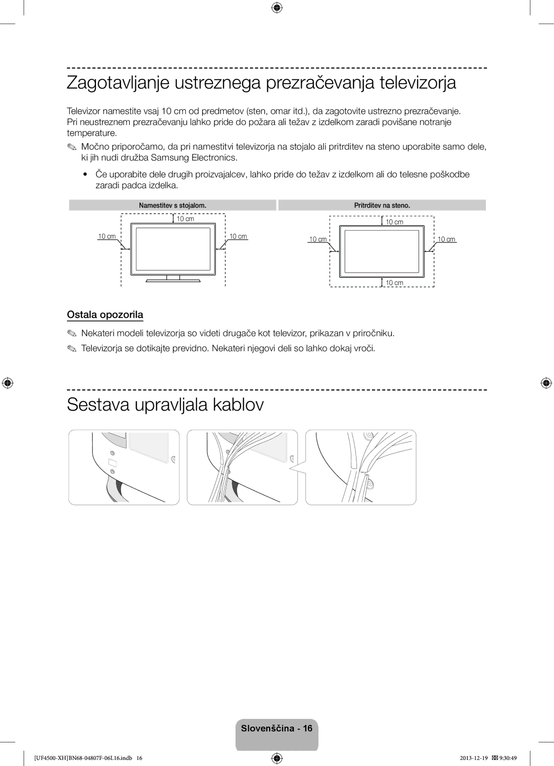 Samsung UE32F4510AWXZH Zagotavljanje ustreznega prezračevanja televizorja, Sestava upravljala kablov, Ostala opozorila 