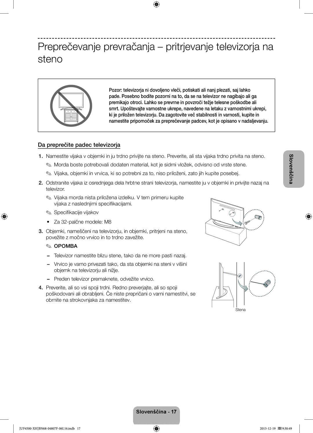 Samsung UE32F4500AWXZH manual Preprečevanje prevračanja pritrjevanje televizorja na steno, Da preprečite padec televizorja 