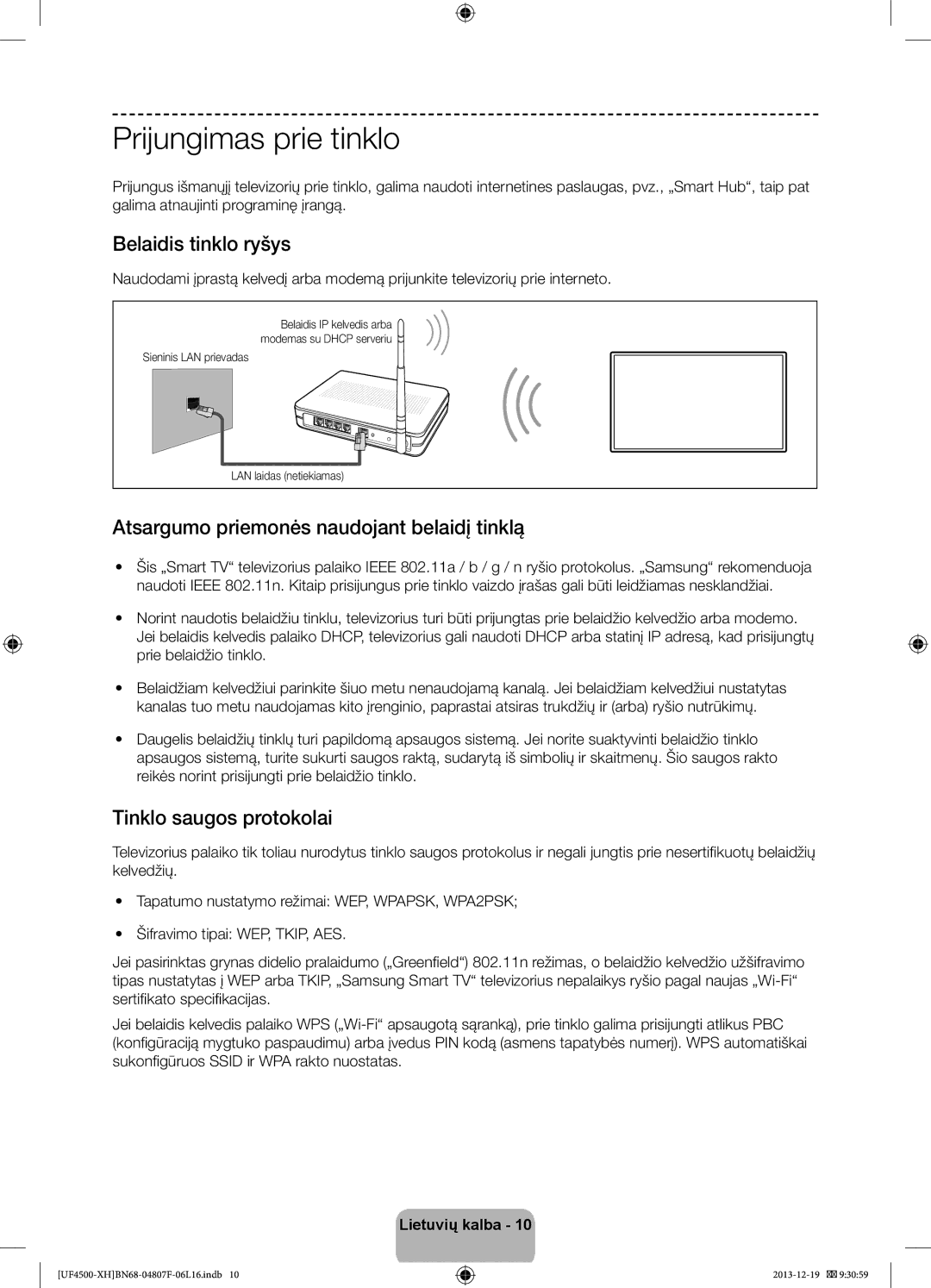 Samsung UE32F4500AWXXC manual Prijungimas prie tinklo, Belaidis tinklo ryšys, Atsargumo priemonės naudojant belaidį tinklą 