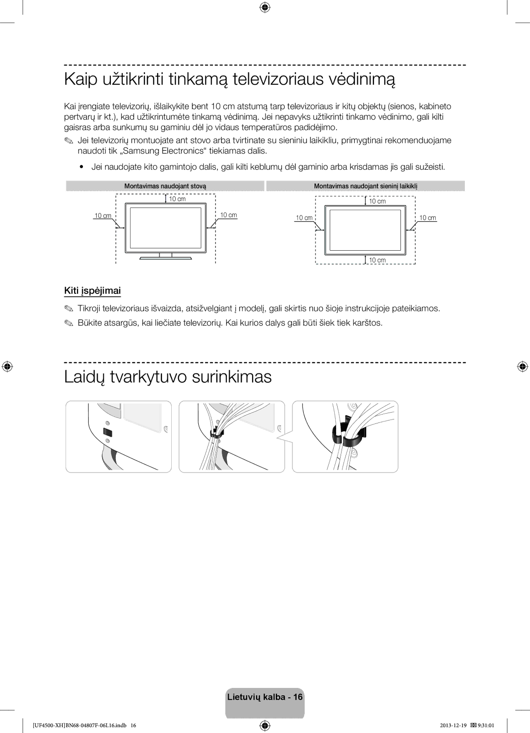 Samsung UE32F4510AWXZF manual Kaip užtikrinti tinkamą televizoriaus vėdinimą, Laidų tvarkytuvo surinkimas, Kiti įspėjimai 