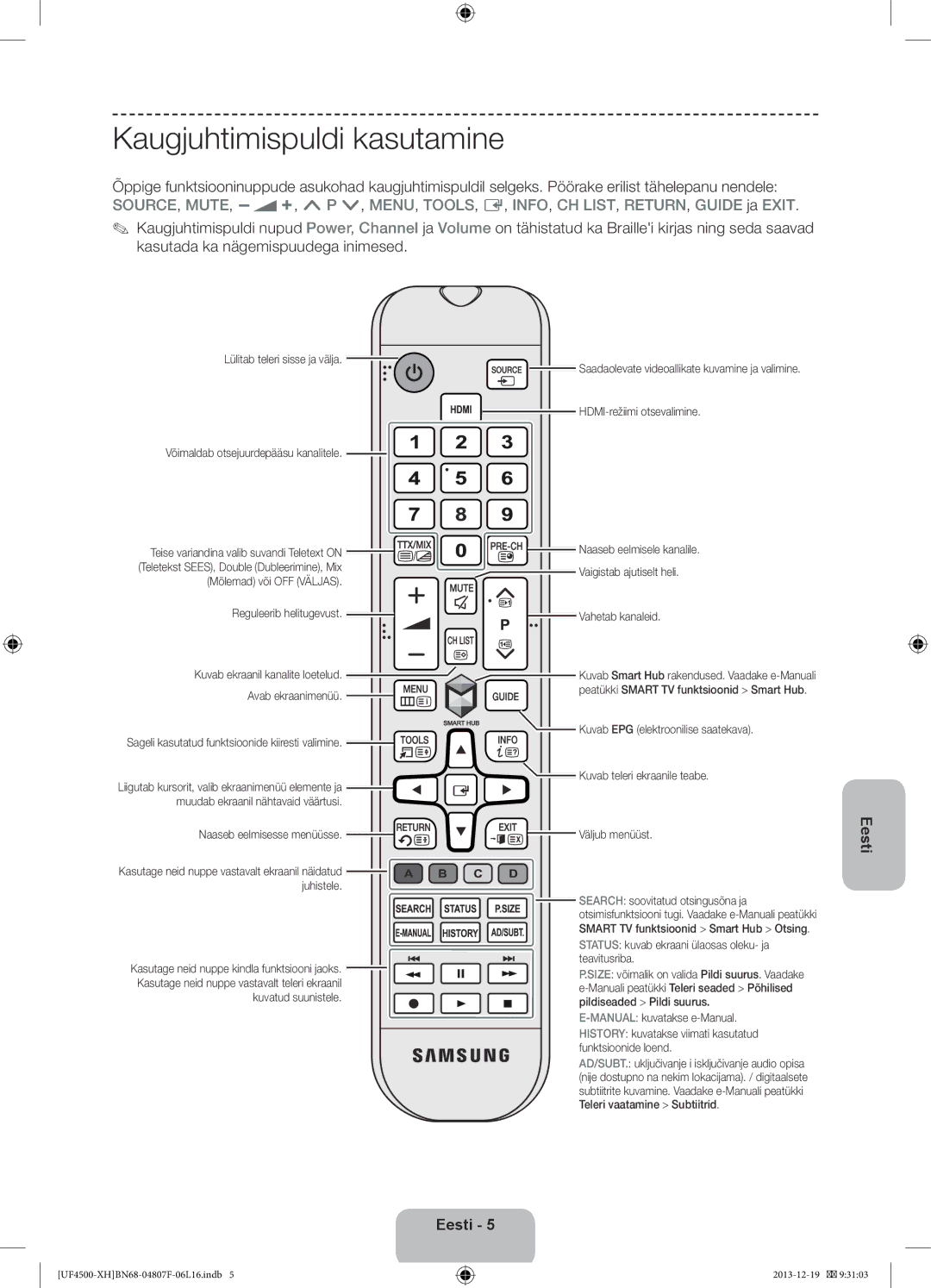 Samsung UE32F4500AWXZF, UE32F4510AWXZH, UE32F4500AWXZH, UE32F4500AWXXH, UE32F4510AWXZF manual Kaugjuhtimispuldi kasutamine 