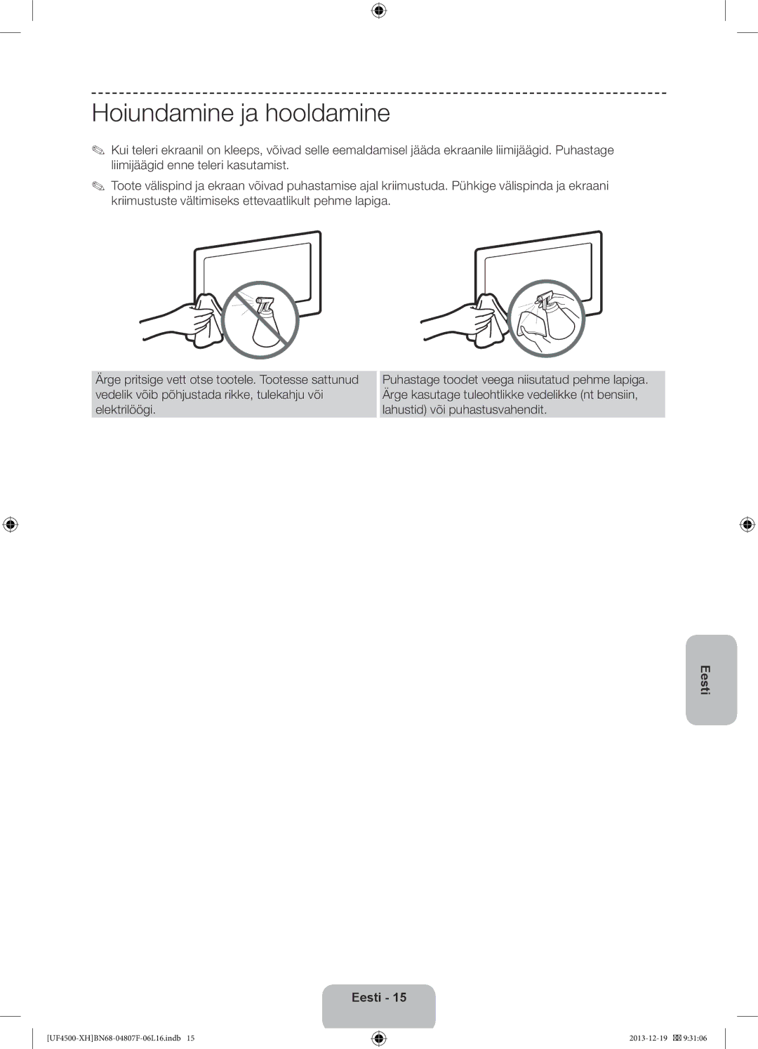 Samsung UE32F4510AWXXC, UE32F4510AWXZH, UE32F4500AWXZH, UE32F4500AWXXH, UE32F4500AWXZF manual Hoiundamine ja hooldamine 