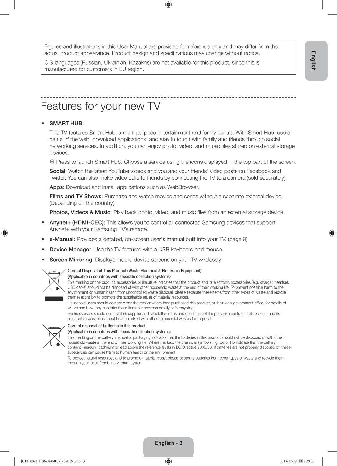 Samsung UE32F4500AWXZF, UE32F4510AWXZH, UE32F4500AWXZH, UE32F4500AWXXH, UE32F4510AWXZF Features for your new TV, Smart HUB 