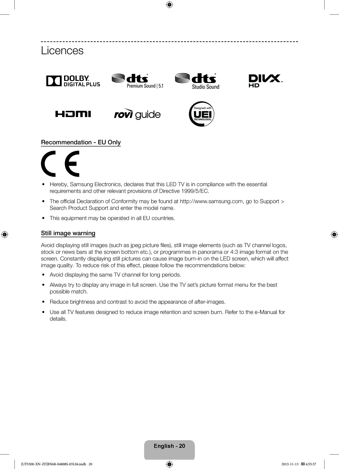 Samsung UE32F5300AWXZF manual Licences, Recommendation EU Only, Still image warning 