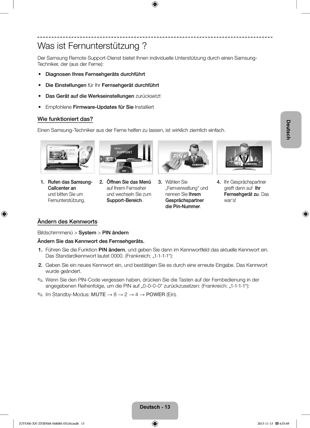 Samsung UE32F5300AWXZF manual Was ist Fernunterstützung ?, Wie funktioniert das?, Ändern des Kennworts 