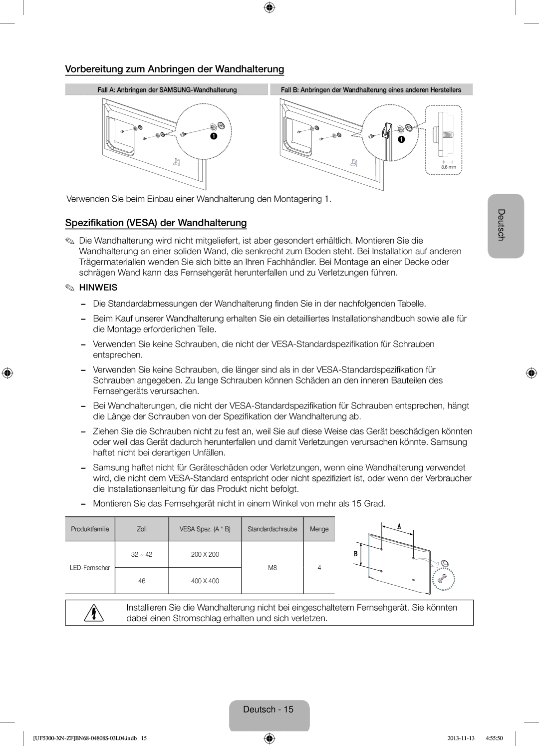 Samsung UE32F5300AWXZF manual Vorbereitung zum Anbringen der Wandhalterung, Spezifikation Vesa der Wandhalterung 