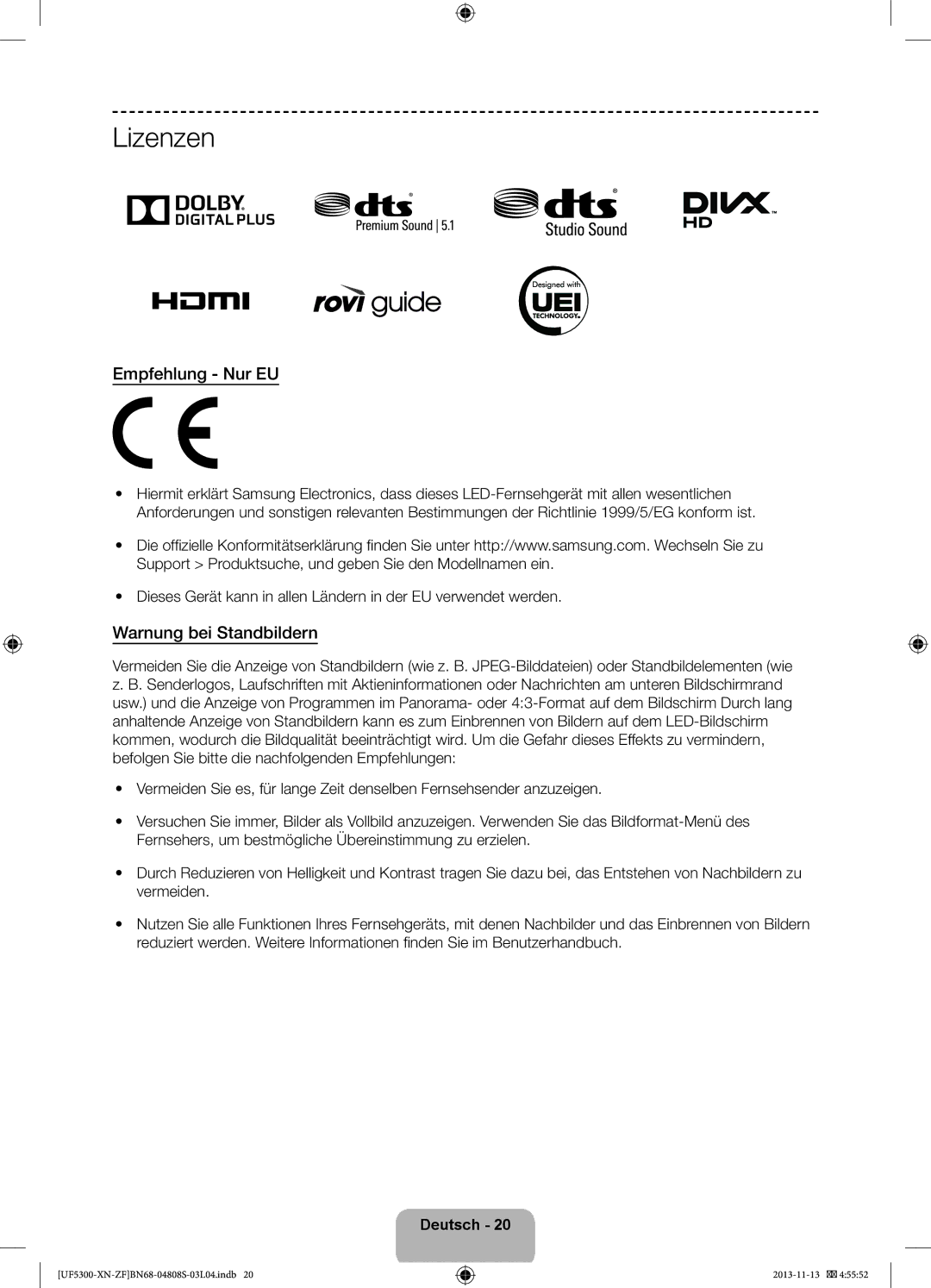 Samsung UE32F5300AWXZF manual Lizenzen, Empfehlung Nur EU, Warnung bei Standbildern 