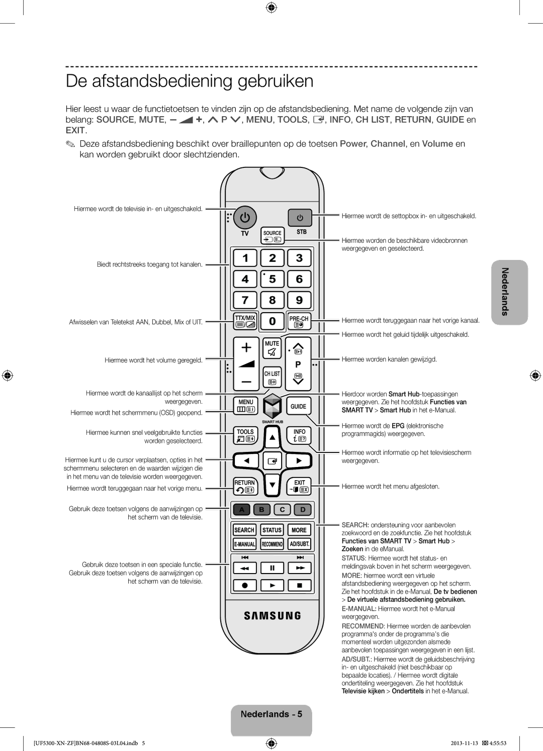 Samsung UE32F5300AWXZF manual De afstandsbediening gebruiken 