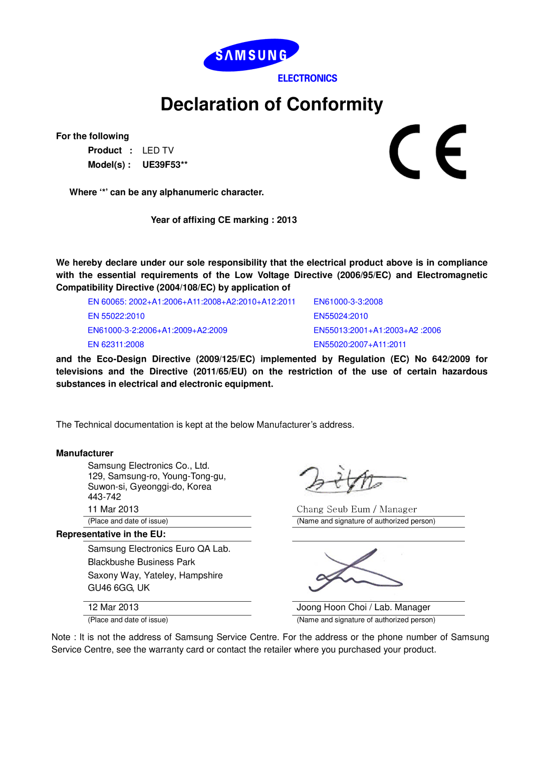 Samsung UE40F5300AWXZH manual Declaration of Conformity, Manufacturer, Representative in the EU, Chang Seub Eum / Manager 