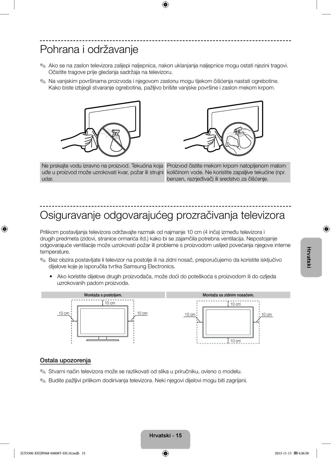 Samsung UE46F5300AWXXH manual Pohrana i održavanje, Osiguravanje odgovarajućeg prozračivanja televizora, Ostala upozorenja 