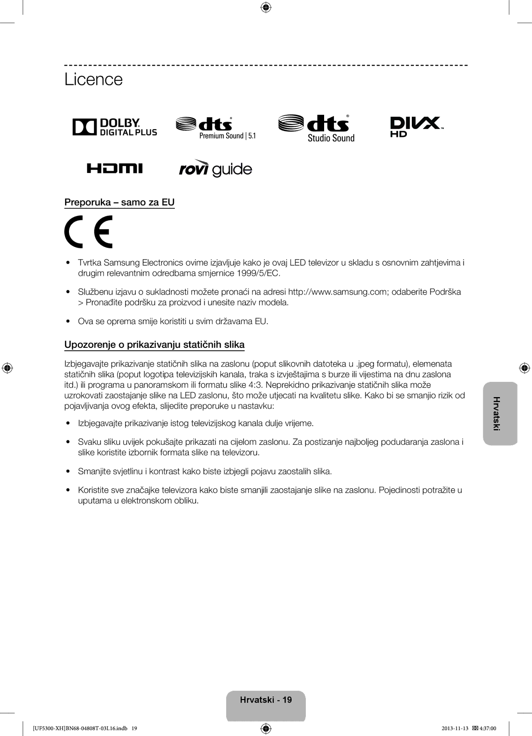 Samsung UE40F5300AWXZH, UE32F5300AWXZH manual Licence, Preporuka samo za EU, Upozorenje o prikazivanju statičnih slika 