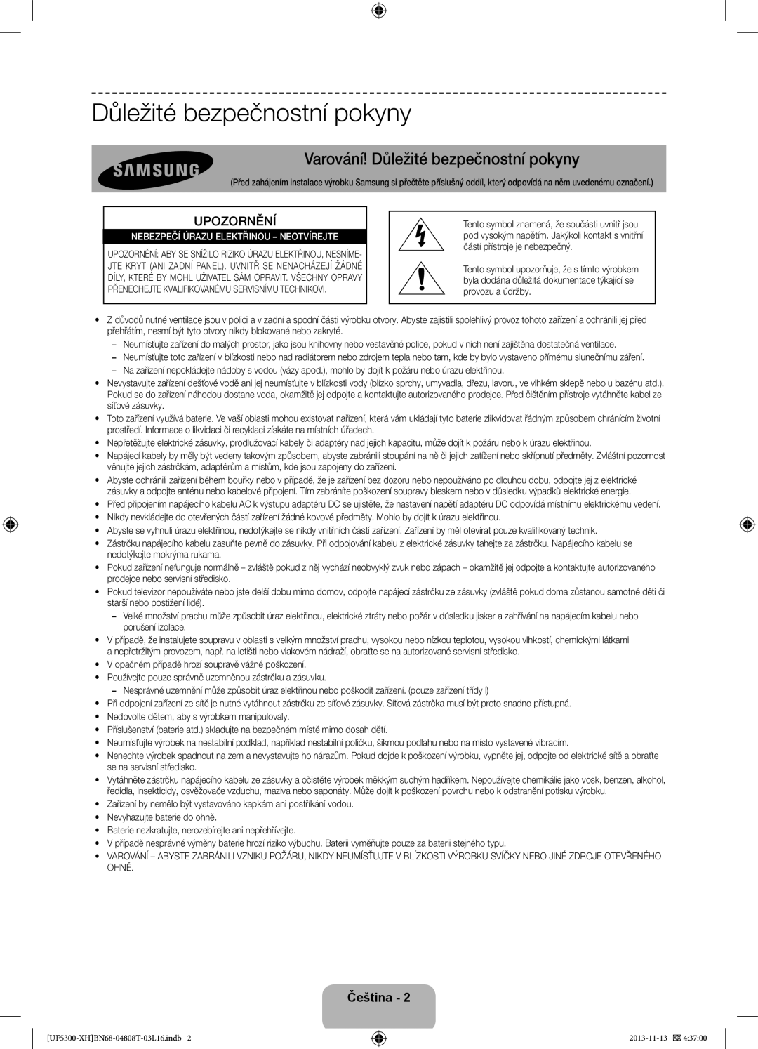 Samsung UE42F5300AWXZH, UE32F5300AWXZH, UE40F5300AWXZH manual Varování! Důležité bezpečnostní pokyny, Upozornění 