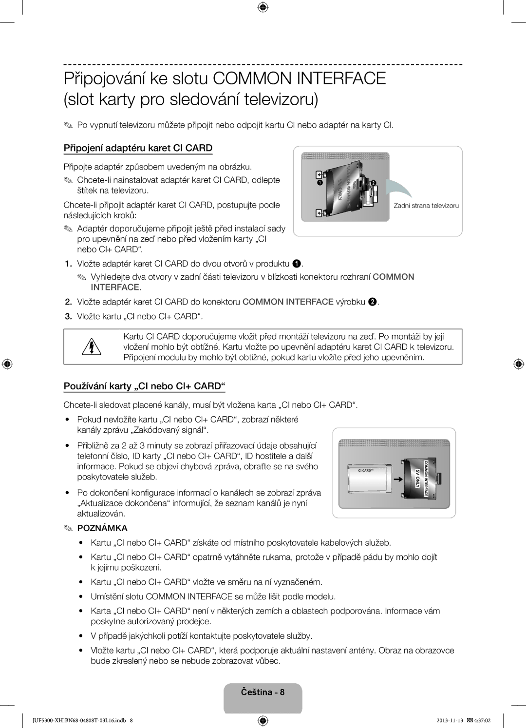 Samsung UE39F5300AWXXH manual Připojení adaptéru karet CI Card, Používání karty „CI nebo CI+ Card, Zadní strana televizoru 