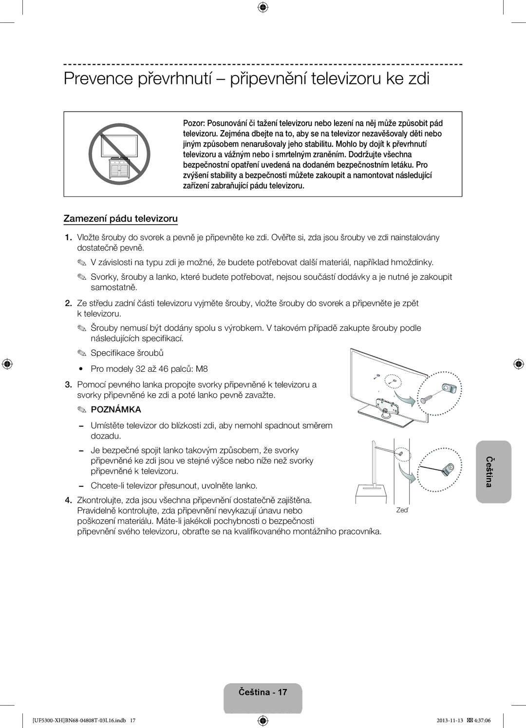 Samsung UE46F5300AWXZH manual Prevence převrhnutí připevnění televizoru ke zdi, Zamezení pádu televizoru, Pracovníka 