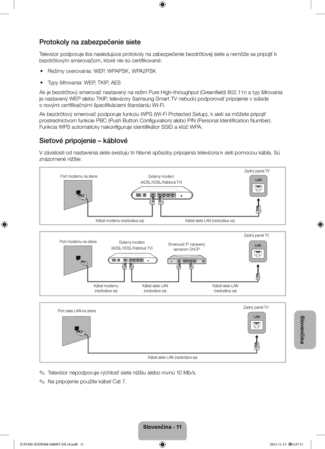 Samsung UE42F5300AWXXC, UE32F5300AWXZH, UE40F5300AWXZH manual Protokoly na zabezpečenie siete, Sieťové pripojenie káblové 