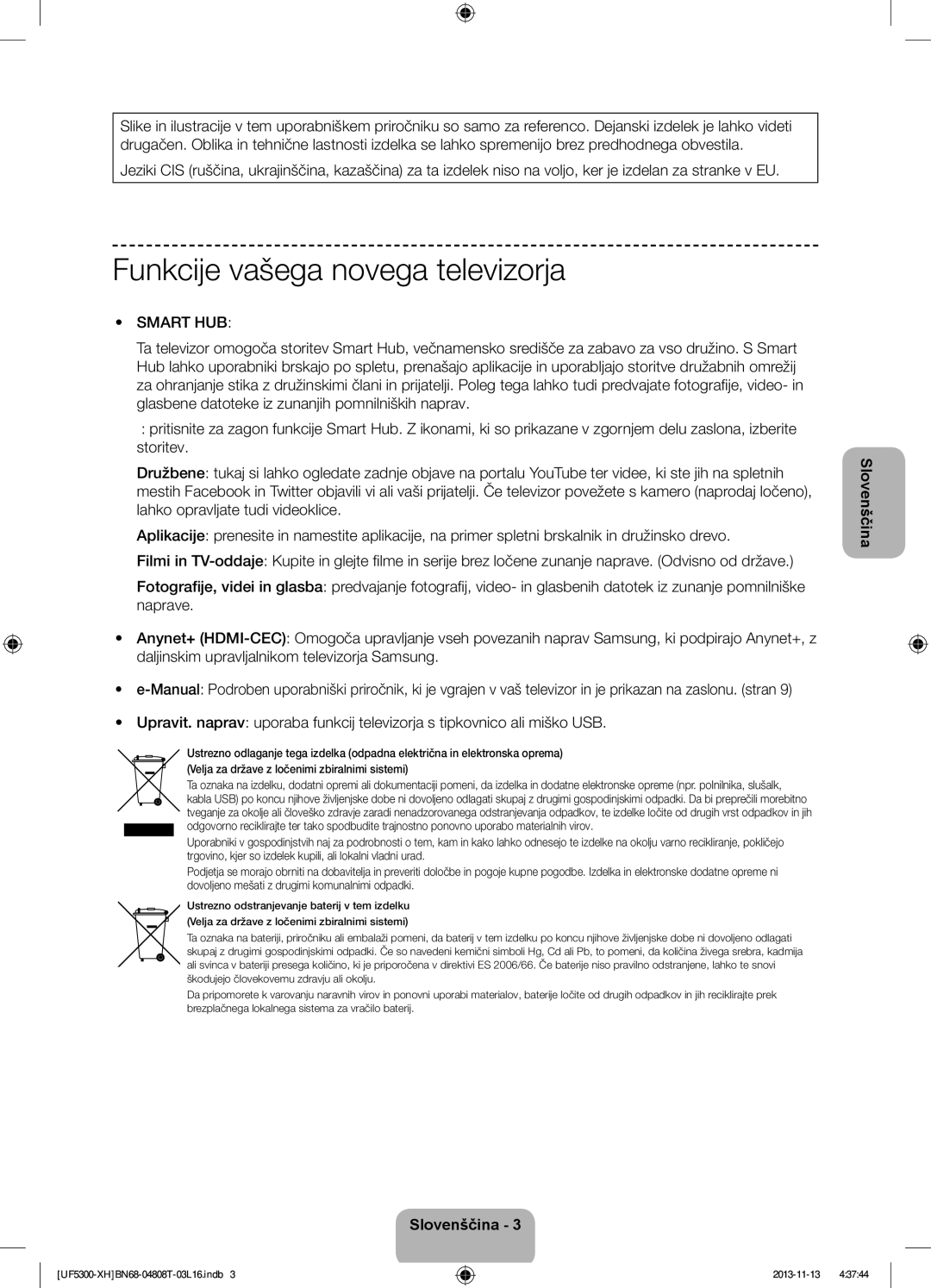 Samsung UE32F5300AWXXH, UE32F5300AWXZH, UE40F5300AWXZH, UE42F5300AWXZH manual Funkcije vašega novega televizorja, Smart HUB 