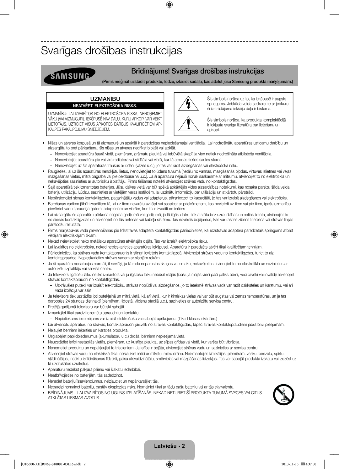 Samsung UE42F5300AWXZH, UE32F5300AWXZH, UE40F5300AWXZH manual Brīdinājums! Svarīgas drošības instrukcijas, Uzmanību 