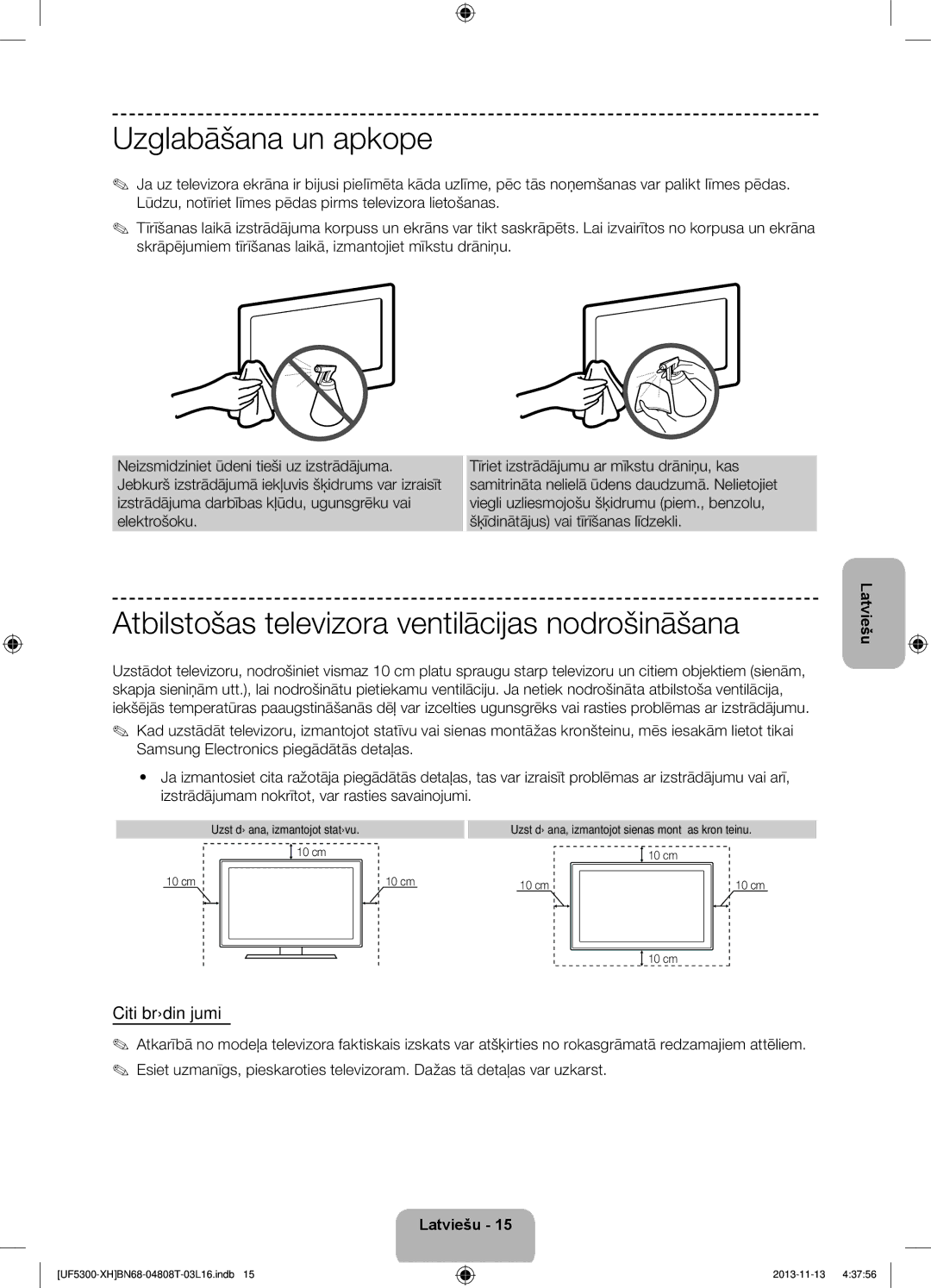 Samsung UE46F5300AWXXH manual Uzglabāšana un apkope, Atbilstošas televizora ventilācijas nodrošināšana, Citi brīdinājumi 