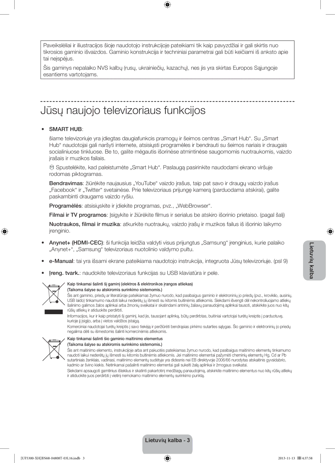 Samsung UE32F5300AWXXH, UE32F5300AWXZH, UE40F5300AWXZH, UE42F5300AWXZH manual Jūsų naujojo televizoriaus funkcijos, Smart HUB 