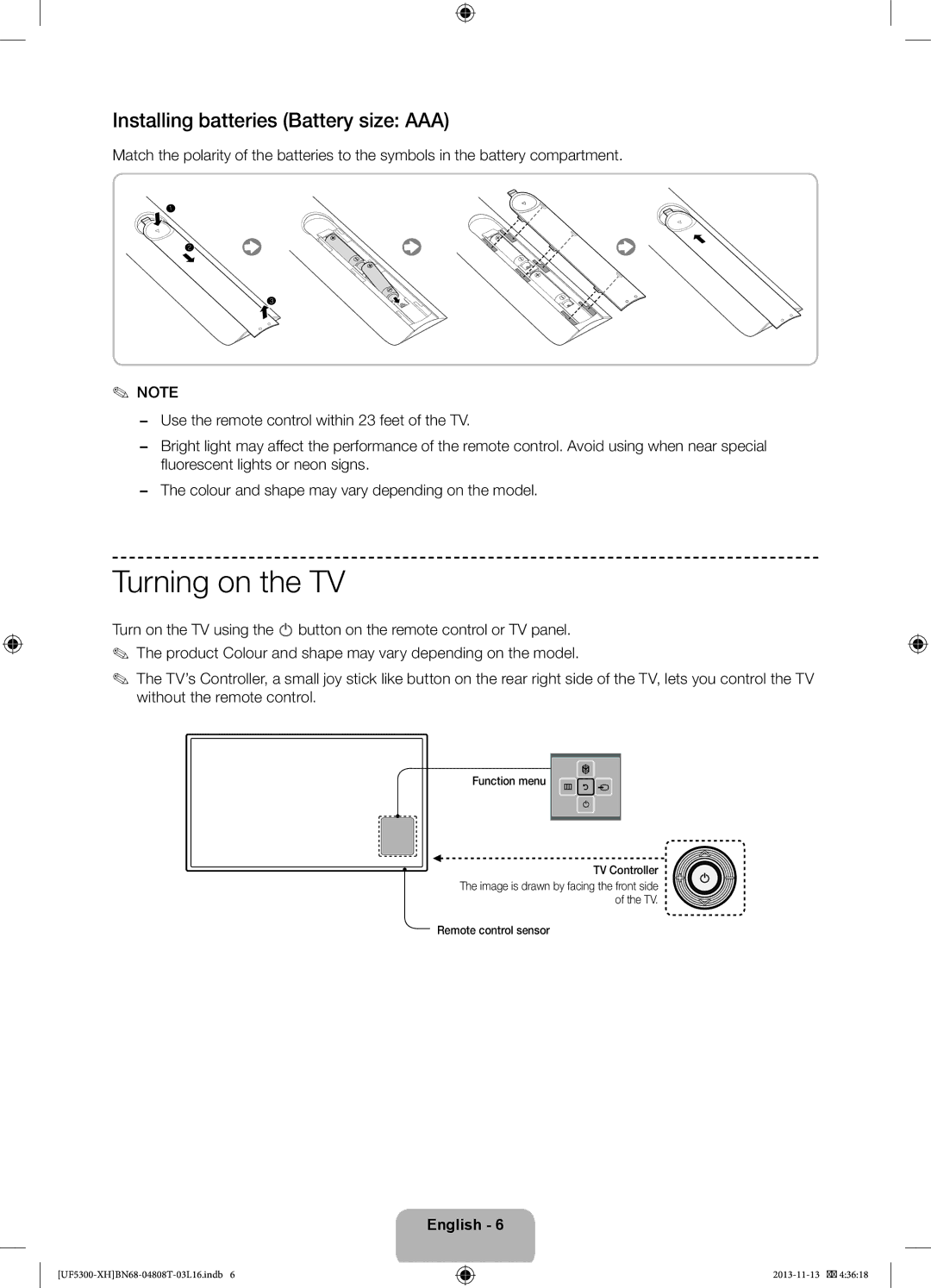 Samsung UE42F5300AWXZF Turning on the TV, Installing batteries Battery size AAA, TV Controller, Remote control sensor 