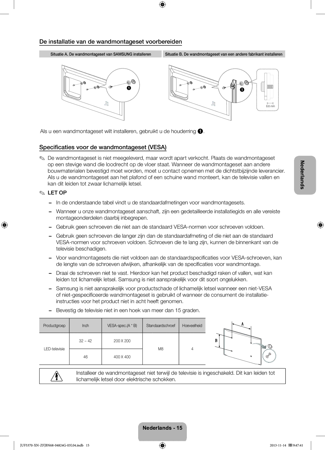 Samsung UE32F5370SSXZF manual De installatie van de wandmontageset voorbereiden, Specificaties voor de wandmontageset Vesa 