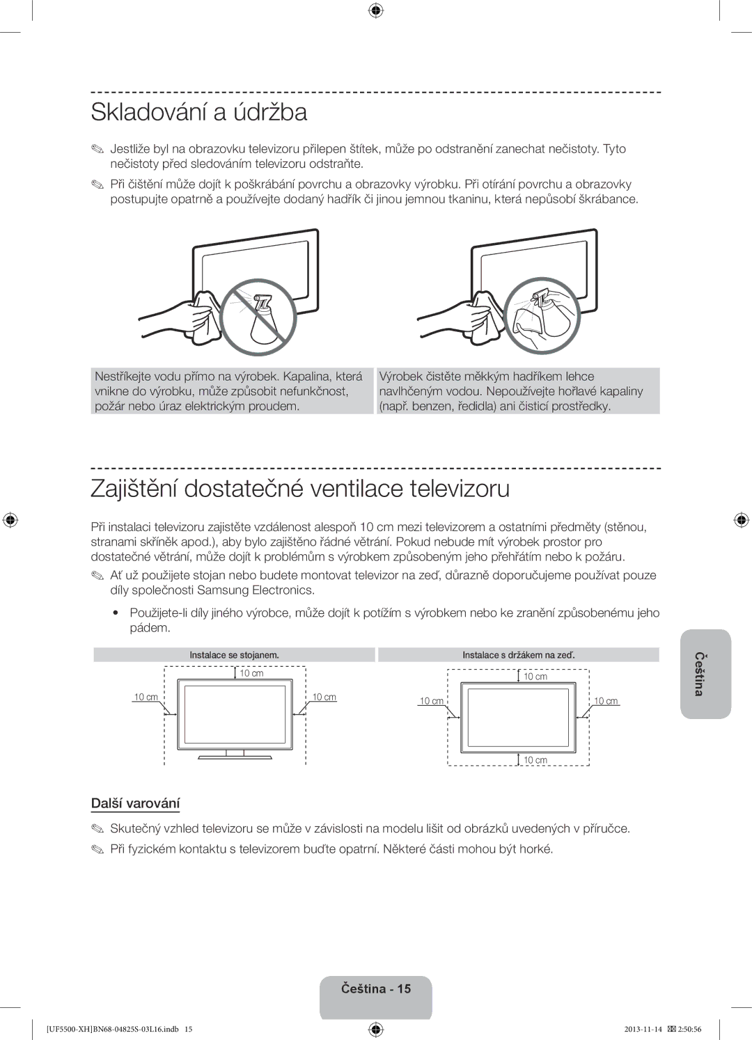 Samsung UE32F5500AWXXN, UE32F5500AWXZH manual Skladování a údržba, Zajištění dostatečné ventilace televizoru, Další varování 