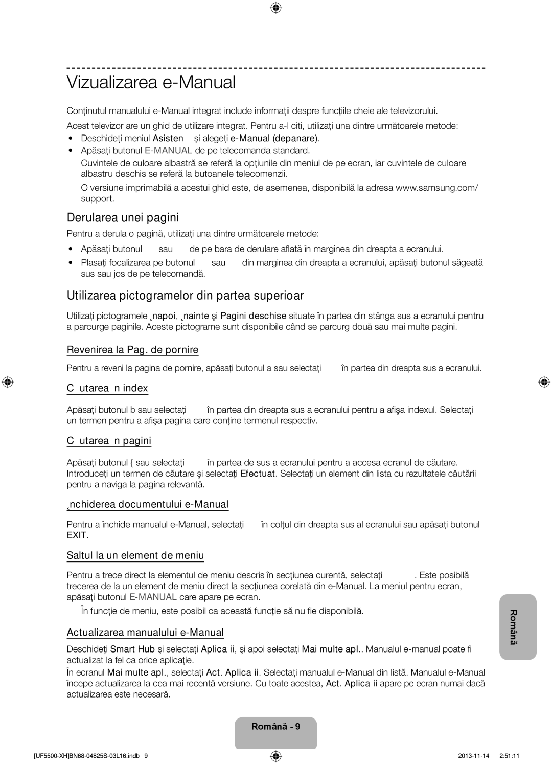 Samsung UE42F5500AWXZH manual Vizualizarea e-Manual, Derularea unei pagini, Utilizarea pictogramelor din partea superioară 