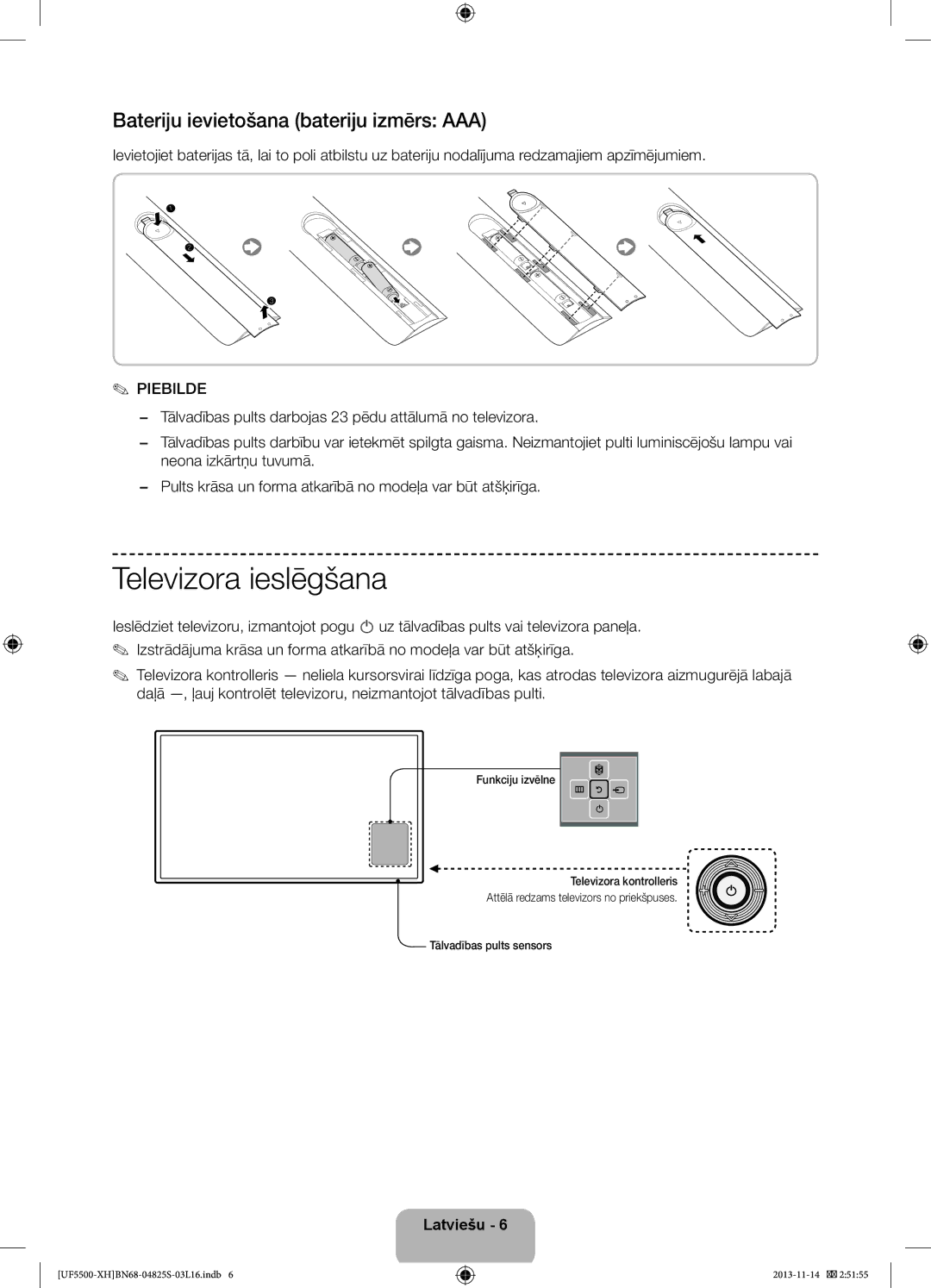 Samsung UE39F5500AWXXC, UE32F5500AWXZH manual Televizora ieslēgšana, Bateriju ievietošana bateriju izmērs AAA, Piebilde 