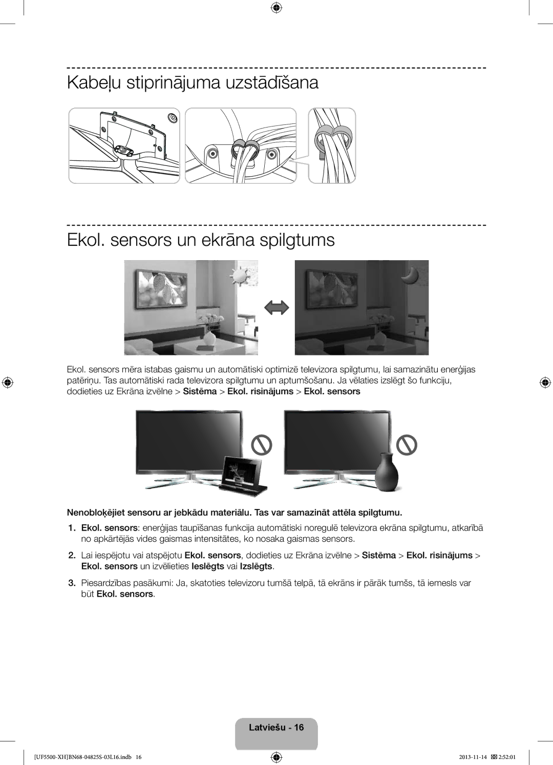 Samsung UE46F5700AWXXH, UE32F5500AWXZH, UE32F5700AWXZH, UE32F5500AWXXC, UE40F5500AWXZH, UE42F5500AWXXC, UE42F5500AWXZH Latviešu 