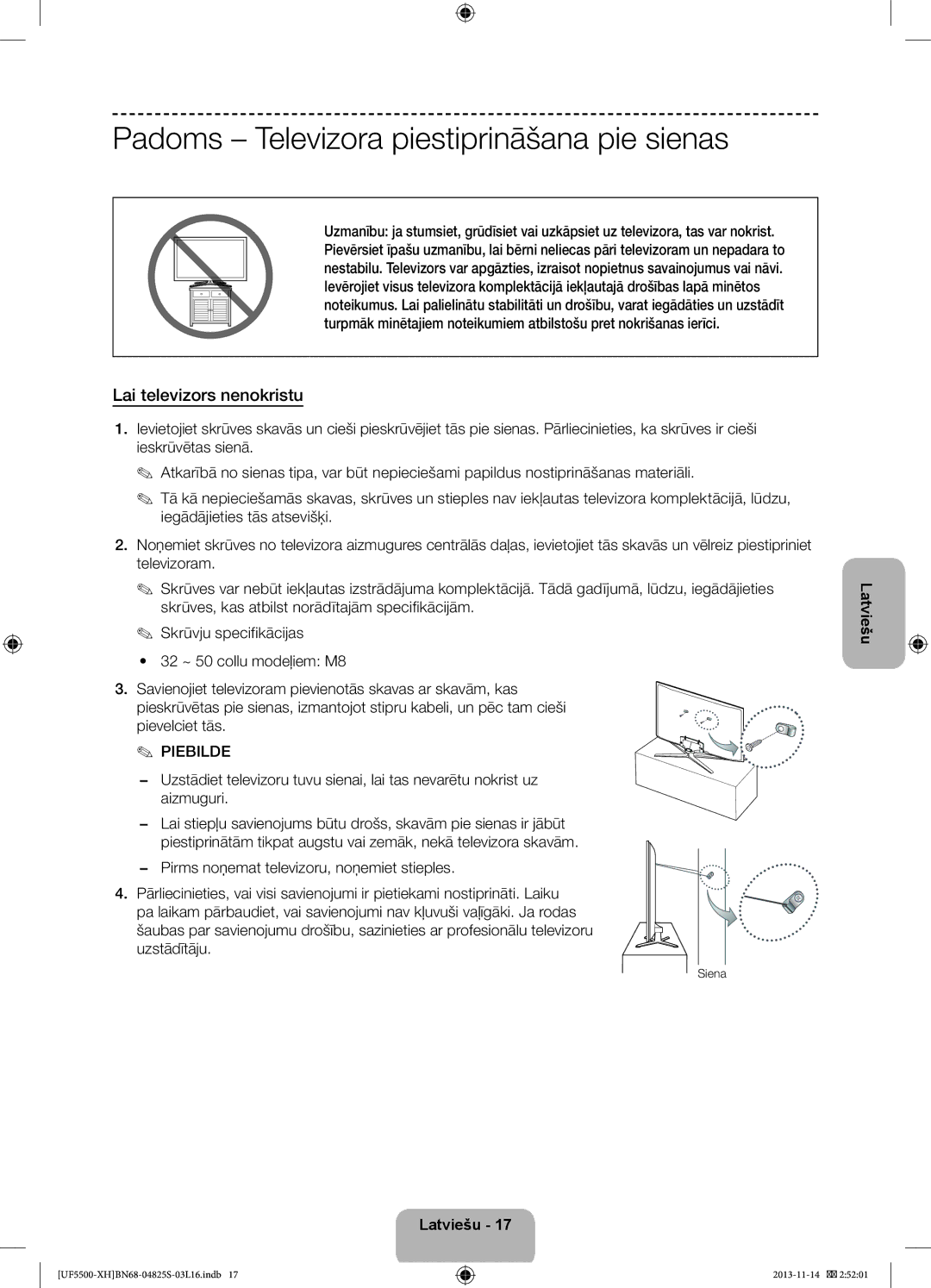 Samsung UE40F5700AWXZH, UE32F5500AWXZH manual Padoms Televizora piestiprināšana pie sienas, Lai televizors nenokristu, Siena 