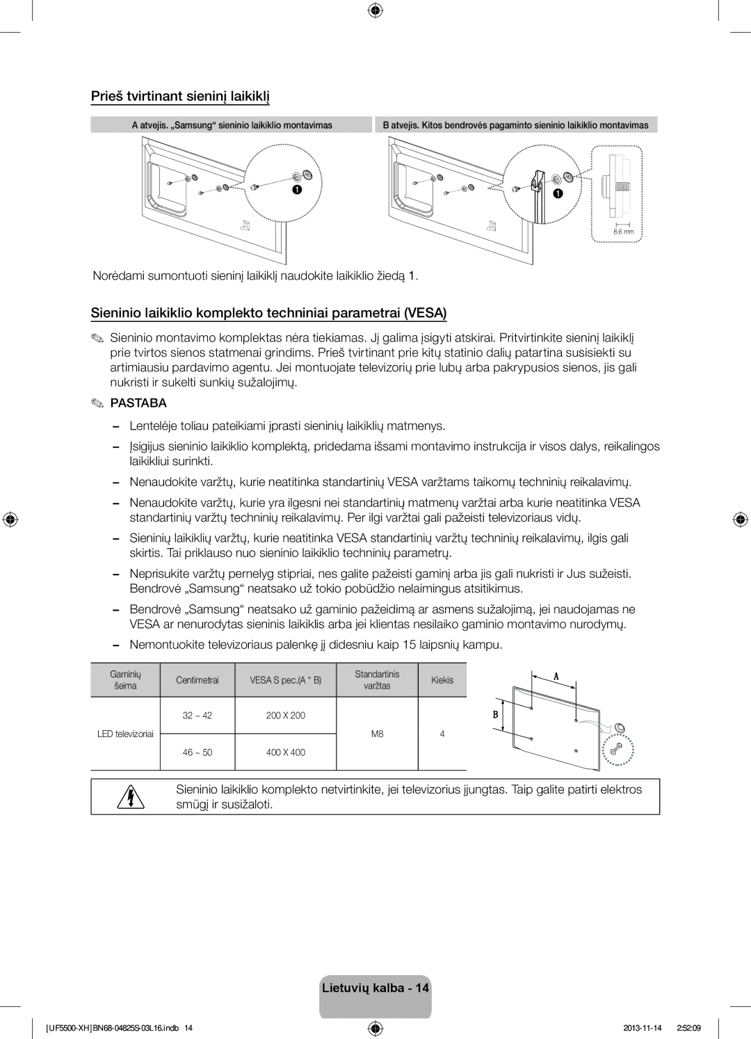 Samsung UE32F5700AWXXN manual Prieš tvirtinant sieninį laikiklį, Sieninio laikiklio komplekto techniniai parametrai Vesa 