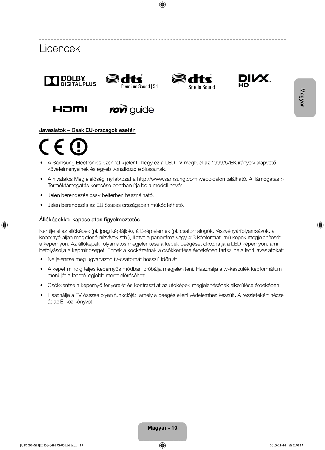 Samsung UE32F5500AWXZH, UE32F5700AWXZH, UE32F5500AWXXC, UE40F5500AWXZH, UE42F5500AWXXC, UE42F5500AWXZH, UE46F5500AWXXC Licencek 