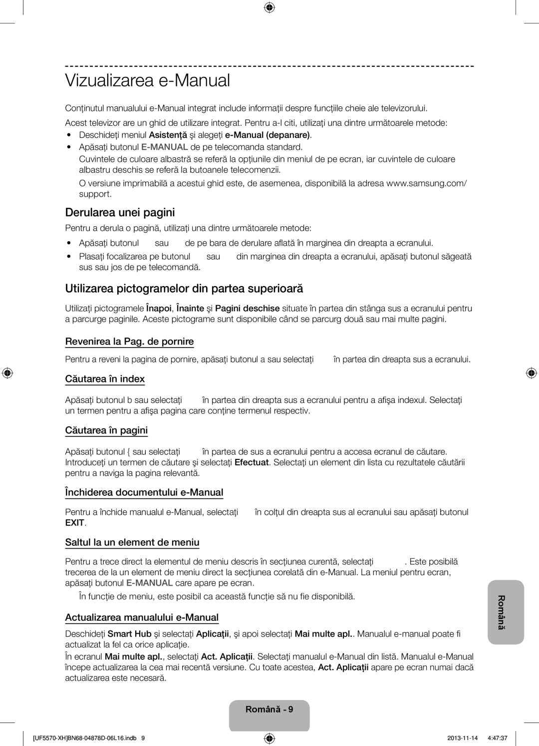 Samsung UE46F5570SSXZG manual Vizualizarea e-Manual, Derularea unei pagini, Utilizarea pictogramelor din partea superioară 