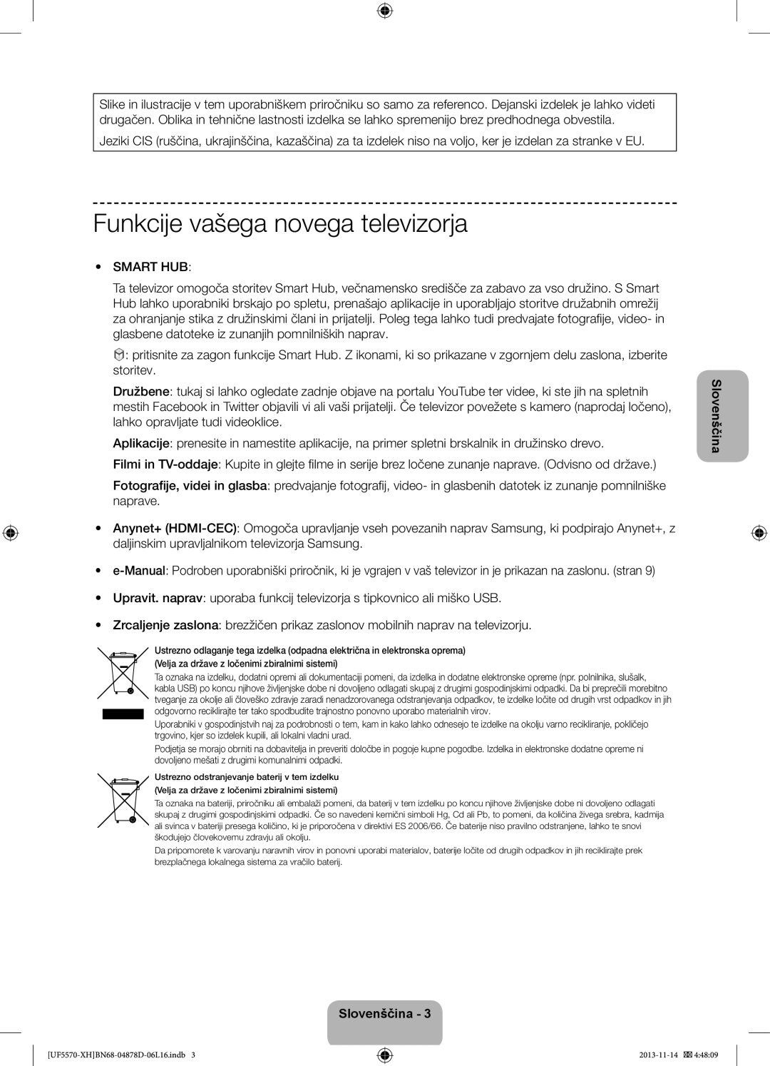 Samsung UE46F5570SSXZH, UE32F5570SSXZG, UE46F5570SSXZG, UE46F5570SSXXH manual Funkcije vašega novega televizorja, Smart HUB 