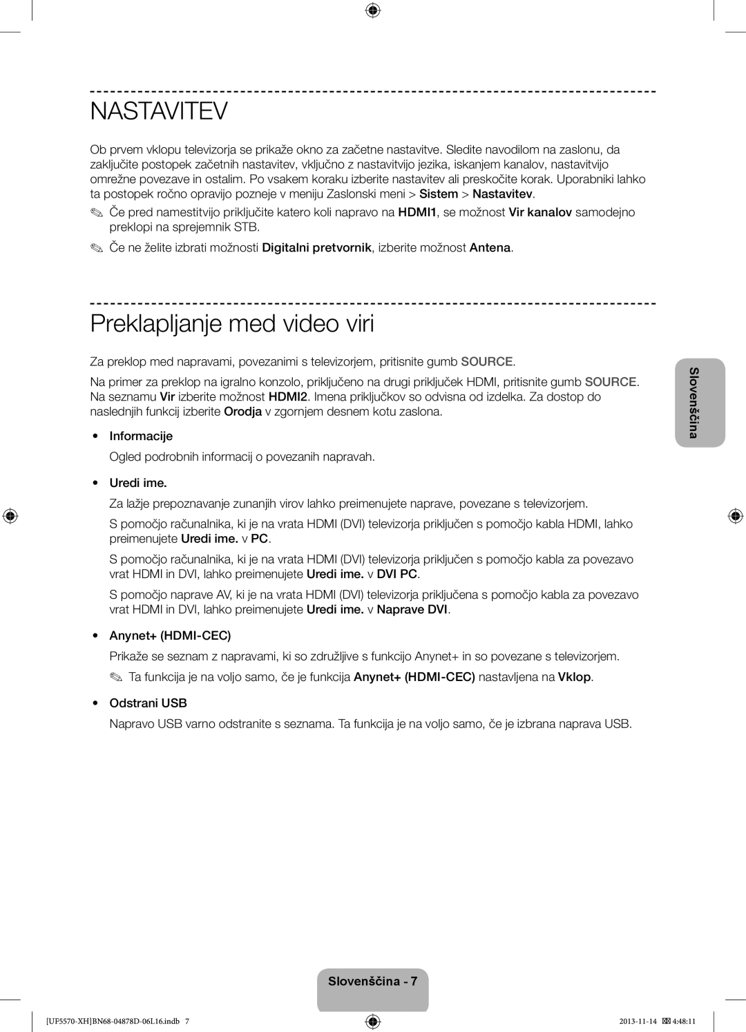 Samsung UE46F5570SSXZH, UE32F5570SSXZG, UE46F5570SSXZG, UE46F5570SSXXH manual Nastavitev, Preklapljanje med video viri 