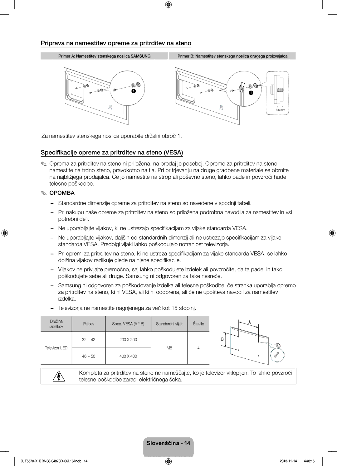 Samsung UE46F5570SSXXH, UE32F5570SSXZG, UE46F5570SSXZG, UE46F5570SSXZH Priprava na namestitev opreme za pritrditev na steno 