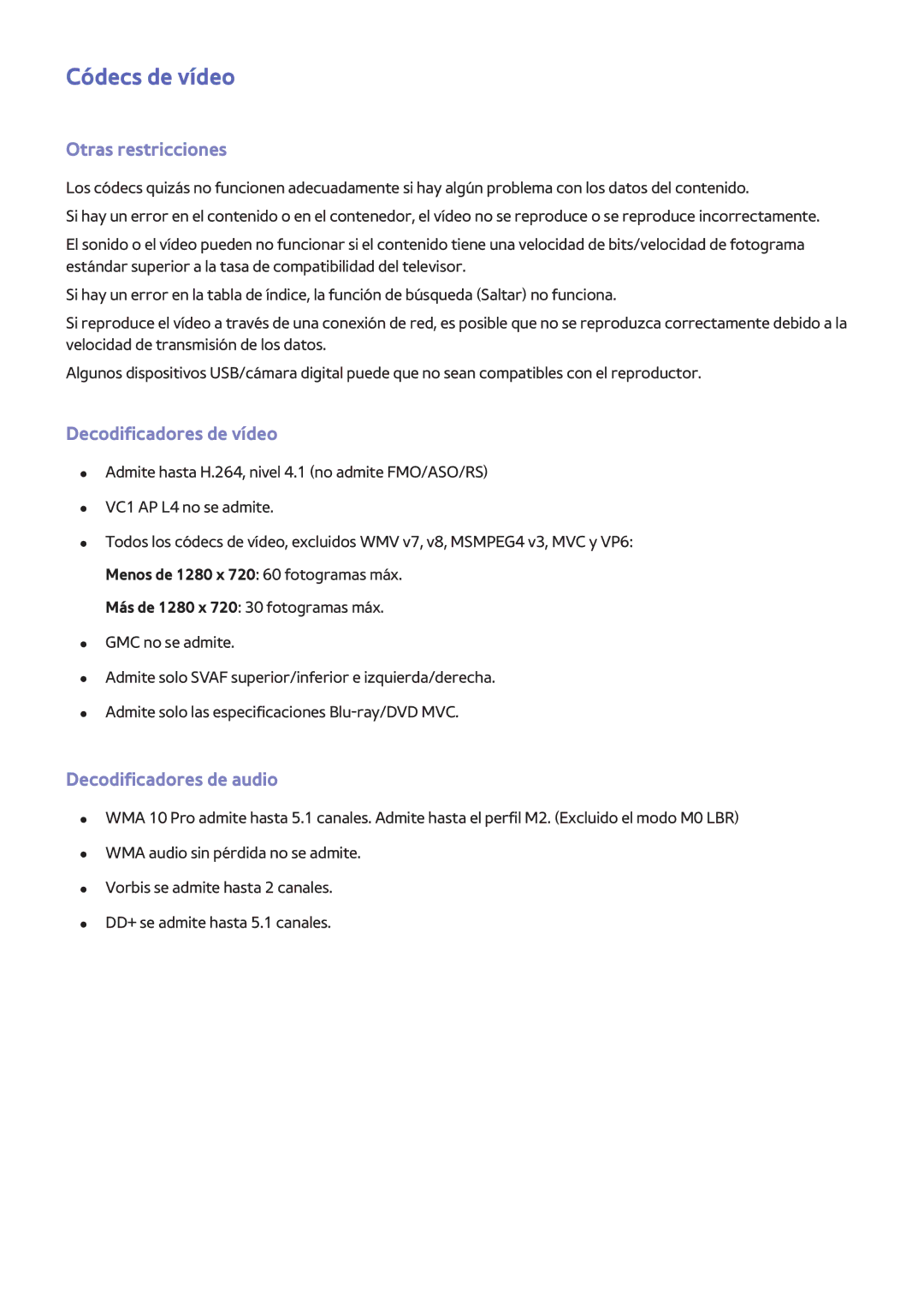 Samsung UE40F6400AKXXH manual Códecs de vídeo, Otras restricciones, Decodificadores de vídeo, Decodificadores de audio 