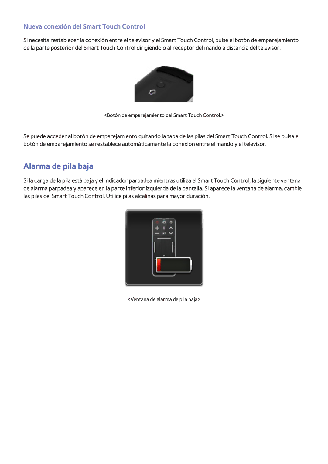 Samsung UE46F5300AWXXH, UE32F5700AWXZH, UE65F6400AWXXH manual Alarma de pila baja, Nueva conexión del Smart Touch Control 