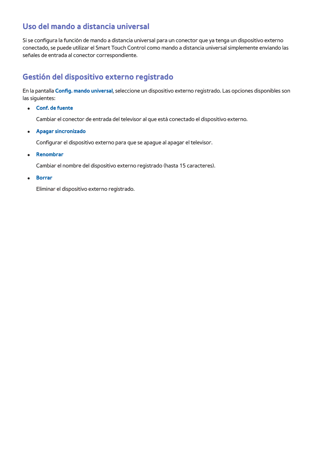 Samsung UE32F4510AWXXC, UE32F5700AWXZH Uso del mando a distancia universal, Gestión del dispositivo externo registrado 