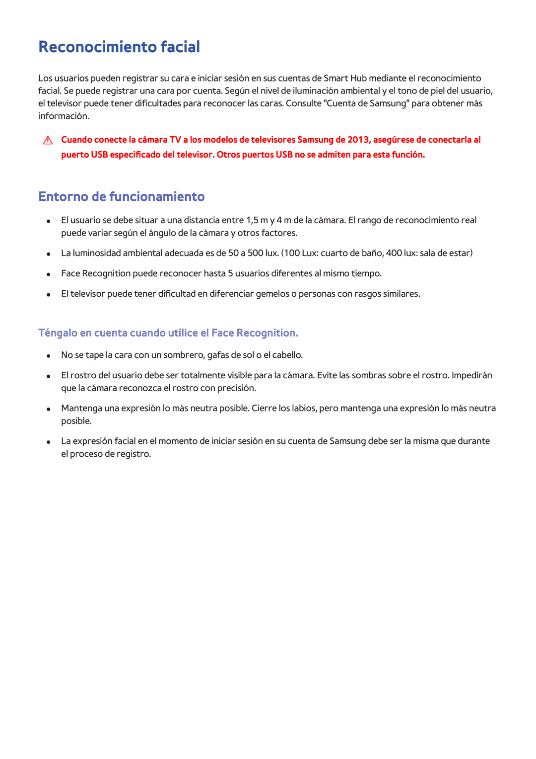 Samsung UE22F5400AWXXC, UE32F5700AWXZH manual Reconocimiento facial, Téngalo en cuenta cuando utilice el Face Recognition 