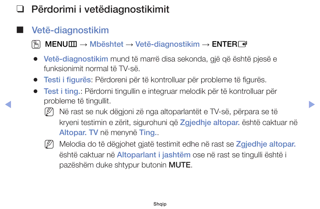 Samsung UE40F6100AWXXH manual Përdorimi i vetëdiagnostikimit, OO MENUm → Mbështet → Vetë-diagnostikim → Entere 