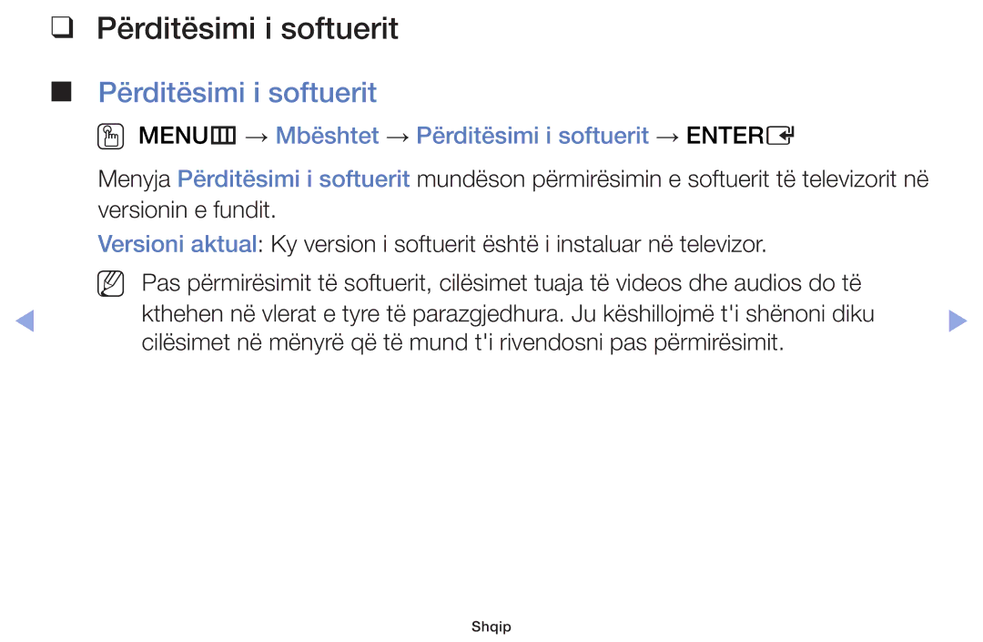 Samsung UE28F4000AWXXH, UE32F6100AWXXH, UE40F6100AWXXH manual OO MENUm → Mbështet → Përditësimi i softuerit → Entere 