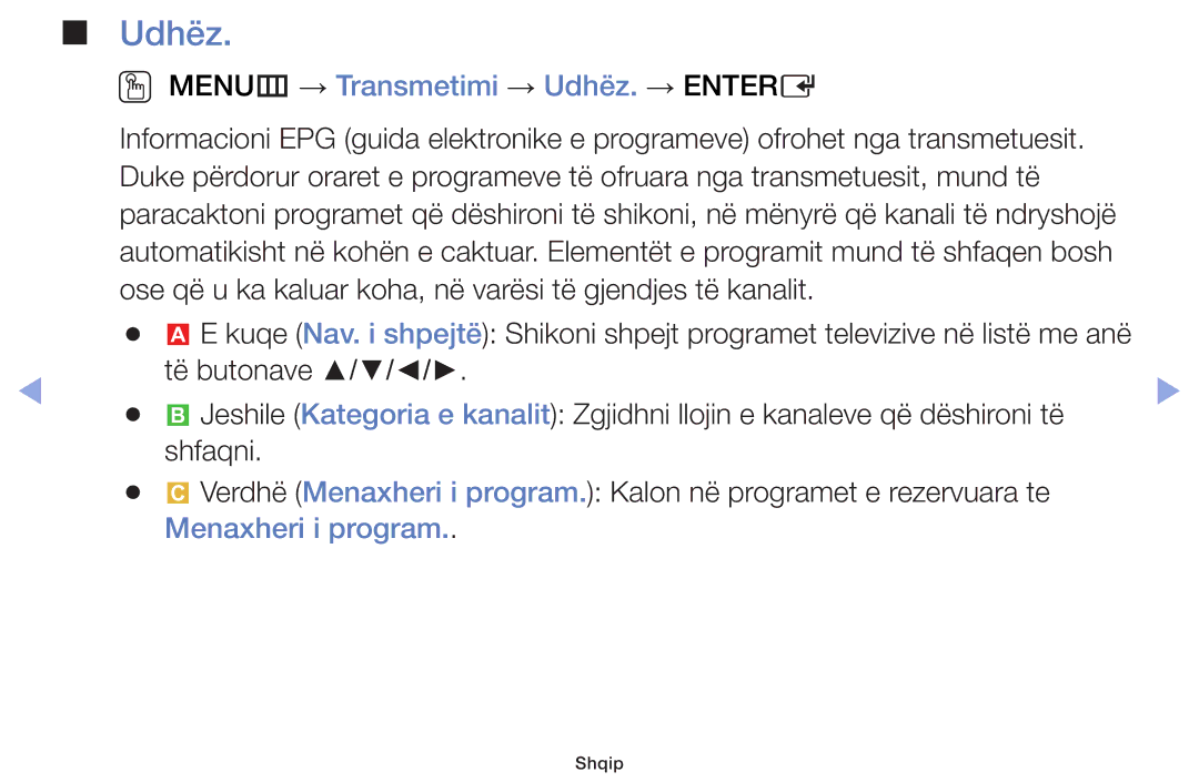 Samsung UE28F4000AWXXH, UE32F6100AWXXH, UE40F6100AWXXH OO MENUm → Transmetimi → Udhëz. → Entere, Menaxheri i program 