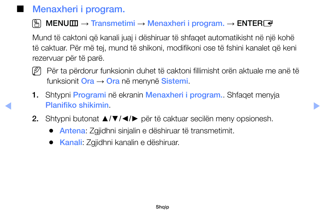 Samsung UE19F4000AWXXH, UE32F6100AWXXH manual OO MENUm → Transmetimi → Menaxheri i program. → Entere, Planifiko shikimin 