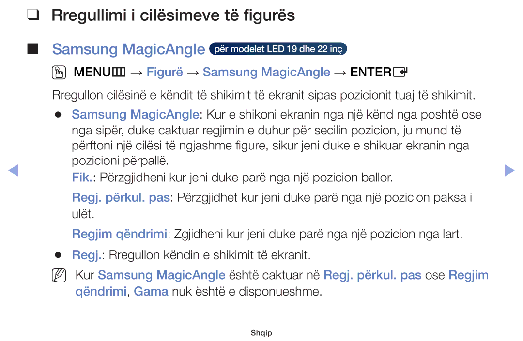 Samsung UE28F4000AWXXH, UE32F6100AWXXH Rregullimi i cilësimeve të figurës, OO MENUm → Figurë → Samsung MagicAngle → Entere 