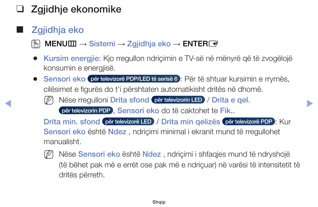 Samsung UE60F6100AWXXH, UE32F6100AWXXH Zgjidhje ekonomike, OO MENUm → Sistemi → Zgjidhja eko → Entere, Sensori eko 