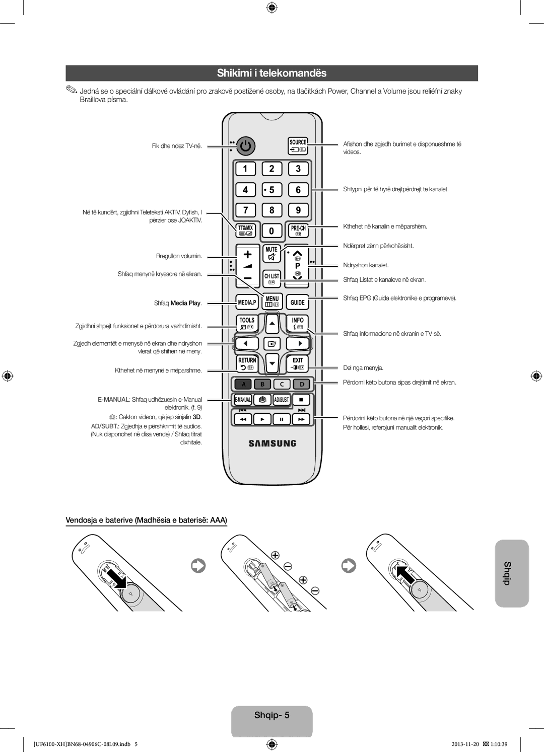 Samsung UE40F6100AWXZF, UE32F6100AWXXH Shikimi i telekomandës, Vendosja e baterive Madhësia e baterisë AAA, Del nga menyja 