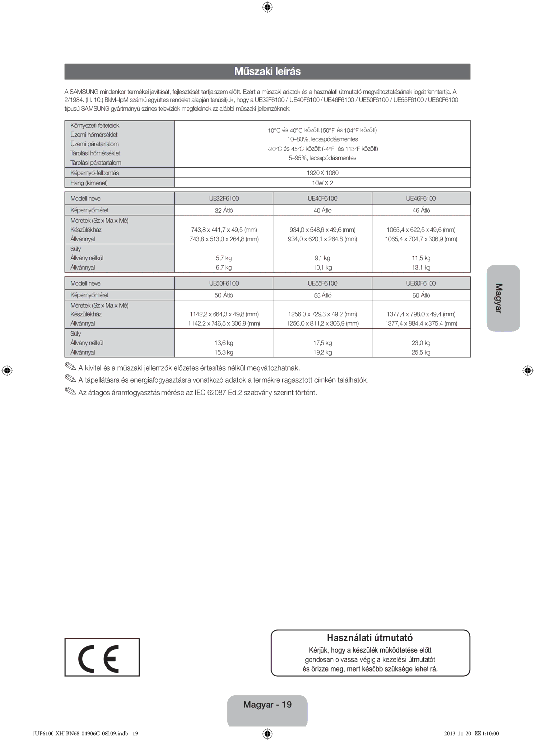 Samsung UE46F6100AWXXC, UE32F6100AWXXH, UE40F6100AWXXH manual Műszaki leírás, Gondosan olvassa végig a kezelési útmutatót 