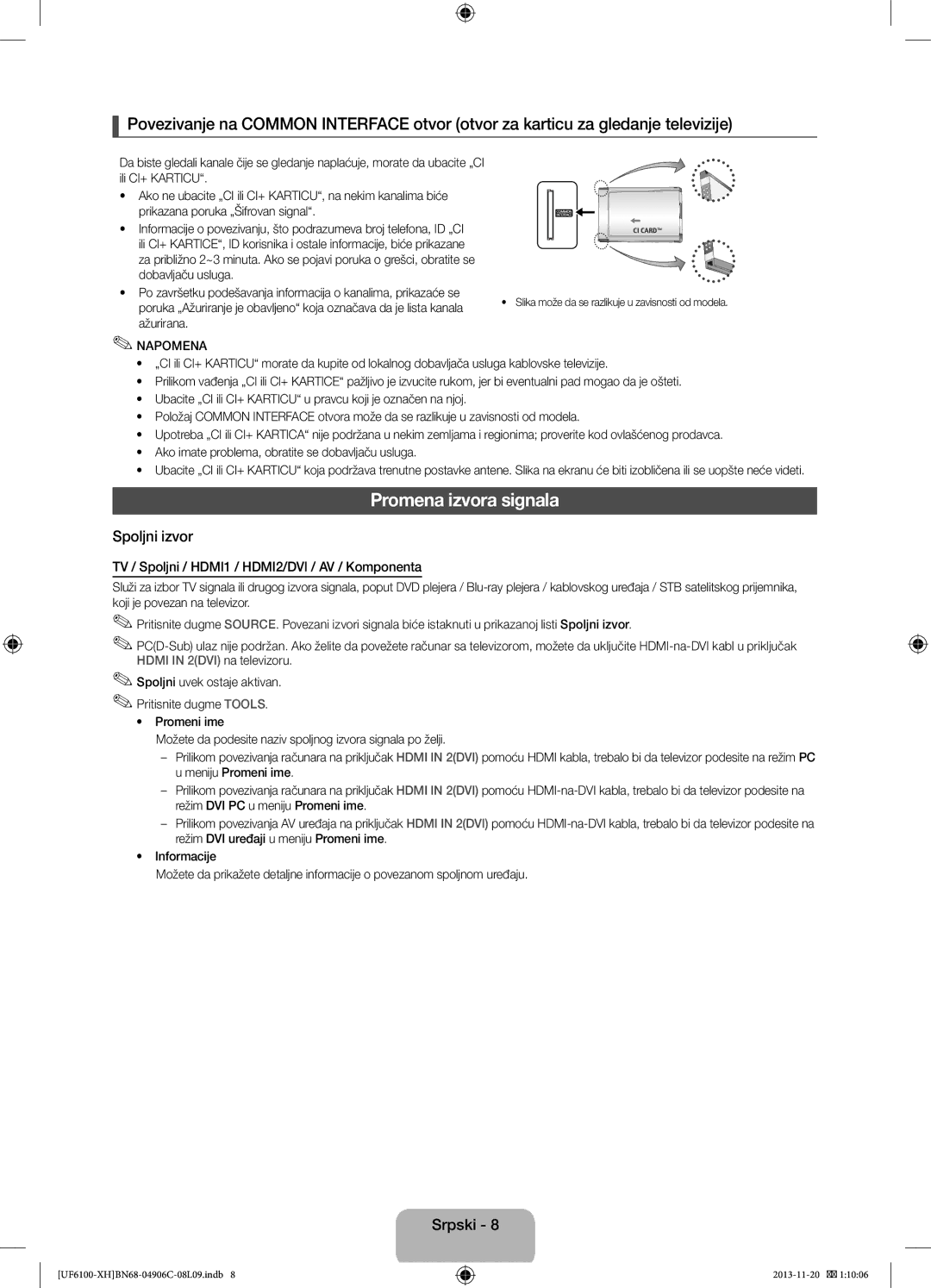 Samsung UE40F6100AWXBT manual Promena izvora signala, Spoljni izvor, TV / Spoljni / HDMI1 / HDMI2/DVI / AV / Komponenta 