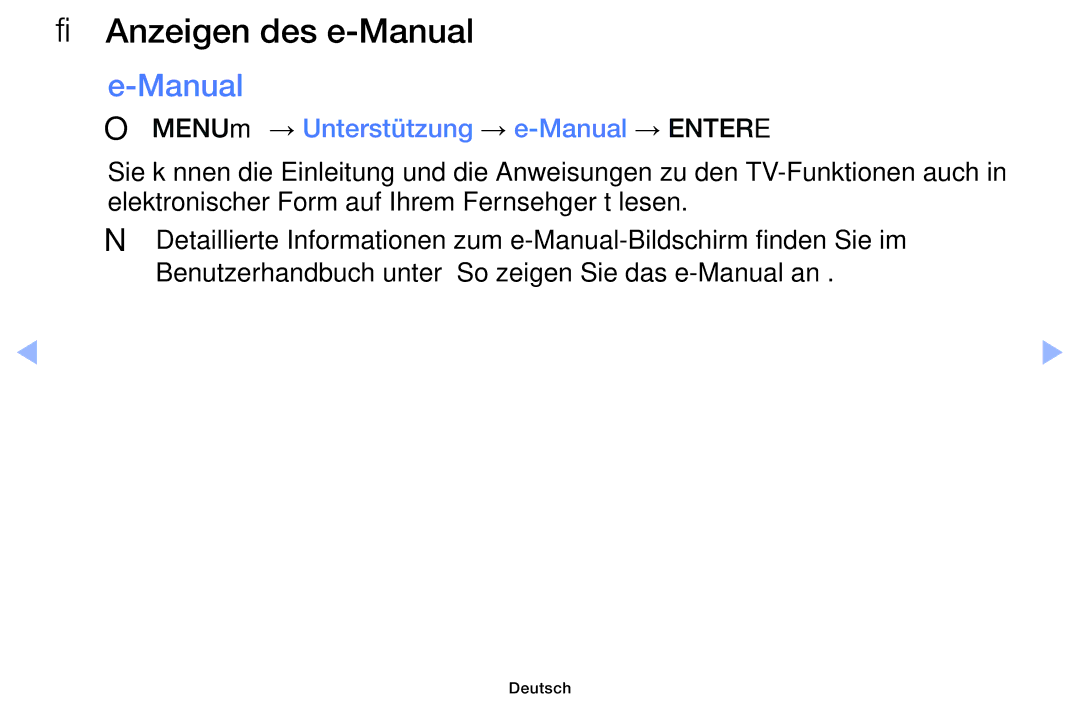 Samsung UE46F6100AWXZF, UE32F6100AWXXH manual Anzeigen des e-Manual e-Manual, OO MENUm → Unterstützung → e-Manual → Entere 